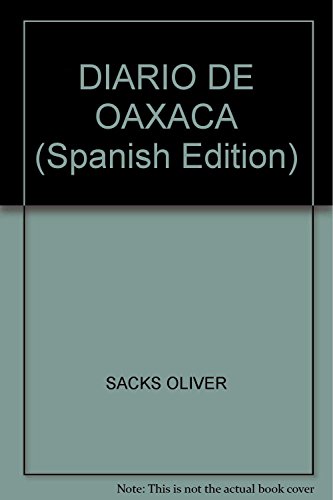 9789876092265: Viaje a oaxaca- nuevo extremo (NARRATIVAS)