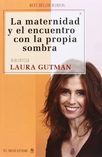9789876092982: La maternidad y el encuentro con la propia sombra (Spanish Edition)
