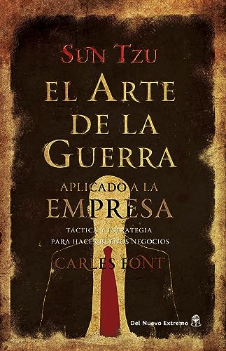 Imagen de archivo de El arte de la guerra aplicado a la empresa / The Art of War applied to the company: Tactica Y Estrategia Para Hacer Buenos Negocios a la venta por Revaluation Books