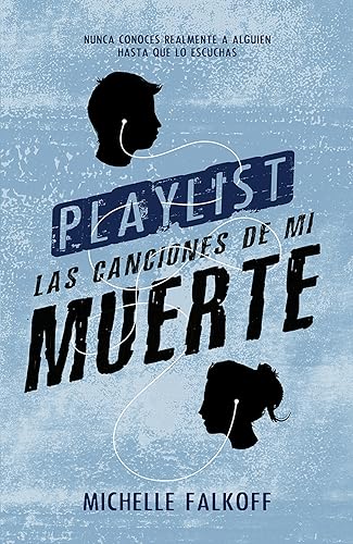 9789876095976: Playlist. Las canciones de mi muerte (Spanish Edition)