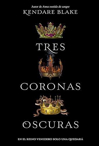 Imagen de archivo de Tres coronas oscuras (Spanish Edition) a la venta por St Vincent de Paul of Lane County