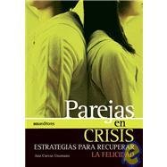 Stock image for Parejas En Crisis, De Cuevas Unamuno, Ana. Editorial Dos Tintas Editores, Tapa Tapa Blanda En Espa ol for sale by Juanpebooks
