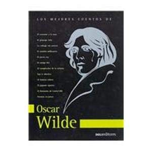 Beispielbild fr Los mejores cuentos de Oscar Wilde/ The Best Shorts Stories of Oscar Wilde zum Verkauf von Ammareal