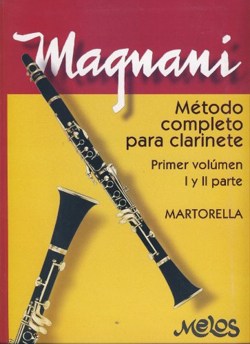9789876111645: Magnani Aurelio Metodo Clarinete 1 Martorello Clarinet Book