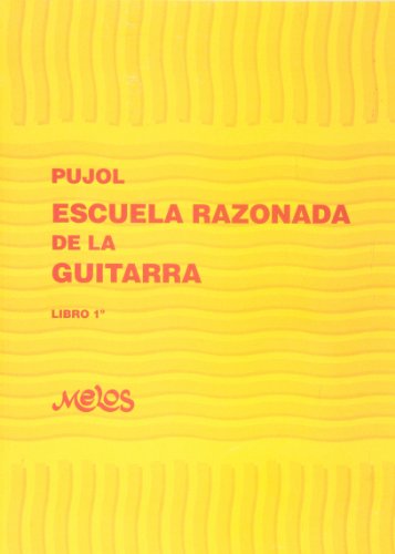 Stock image for Pujol Escuela Razonada Volume 1 Guitar Book Spanish/French for sale by Reuseabook