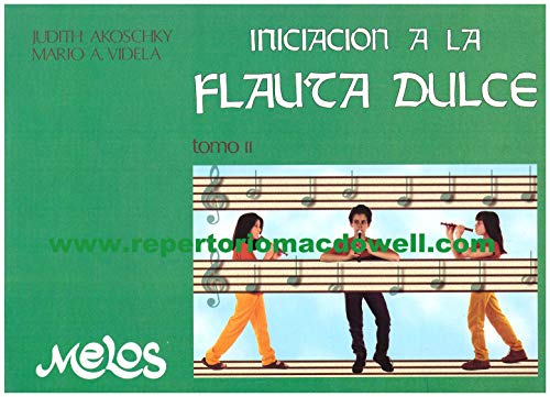 Imagen de archivo de BA12591 - INICIACION A LA FLAUTA DULCE - TOMO II a la venta por KALAMO LIBROS, S.L.