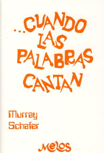 Imagen de archivo de BA13316 - CUANDO LAS PALABRAS CANTAN a la venta por KALAMO LIBROS, S.L.