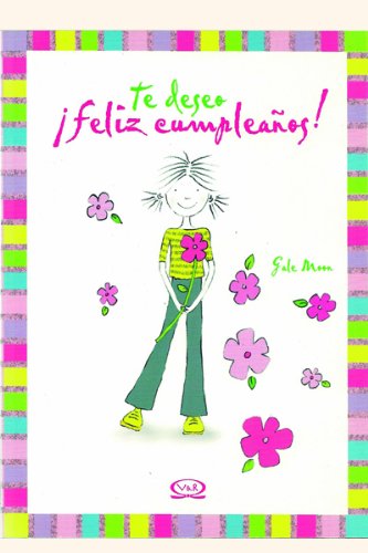 Imagen de archivo de TE DESEO FELIZ CUMPLEAO! a la venta por medimops