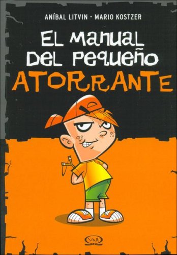 Stock image for El Manual del Pequeo Atorrante (Spanish Edition) for sale by Better World Books