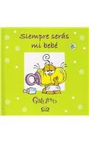 Stock image for Siempre seras mi bebe for sale by Time Tested Books