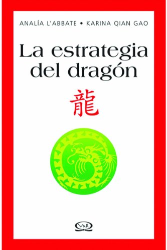 9789876120340: La estrategia del dragon/ The Strategy of Dragon