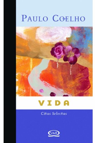 9789876120944: Vida/ Life: Citas Selectas / Selected Quotations