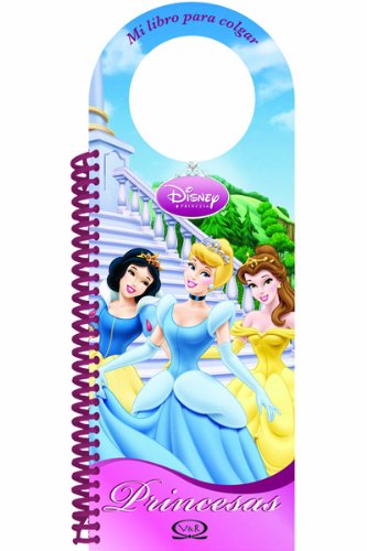 Beispielbild fr Princesas�mi libro para colgar/ Princess. My Door Hanger Book (Spanish Edition) zum Verkauf von Wonder Book