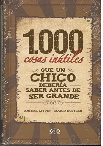 Beispielbild fr 1.000 cosas intiles que un chico debera saber antes de ser grande (English and Spanish Edition) zum Verkauf von Better World Books