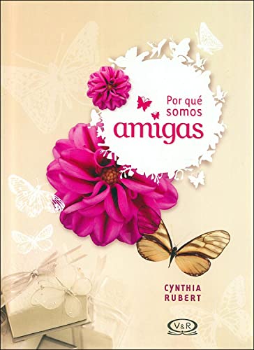 Beispielbild fr Por Que Somos Amigas/ Why We Are Friends (Spanish Edition) zum Verkauf von Ergodebooks