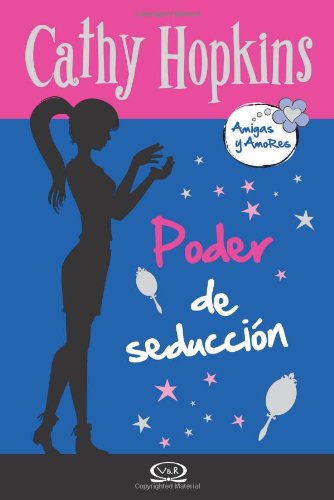 9789876122818: 7 - Poder de seduccin - Amigas y Amores