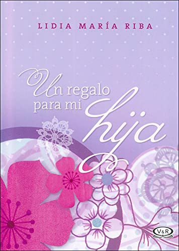 Stock image for UN REGALO PARA MI HIJA N/ED. - TD for sale by Libros nicos