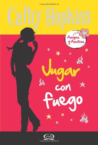 9789876123044: 8 - Jugar con fuego - Amigas y Amores