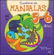 Imagen de archivo de CUADERNO DE MANDALAS 5-6 AOS a la venta por SoferBooks