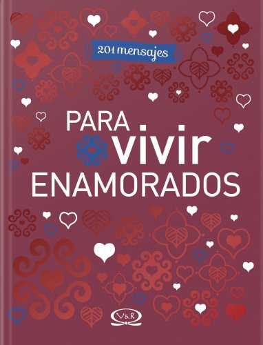 201 MENSAJES PARA VIVIR ENAMORADOS (9789876125260) by Lerner