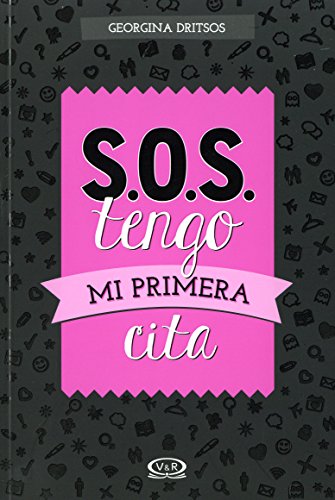 9789876128186: S.O.S. Tengo Mi Primera Cita (Spanish Edition)
