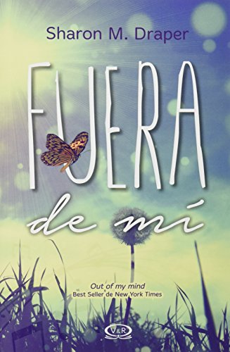 Beispielbild fr Fuera de m/ Out of My Mind (Spanish Edition) zum Verkauf von SoferBooks