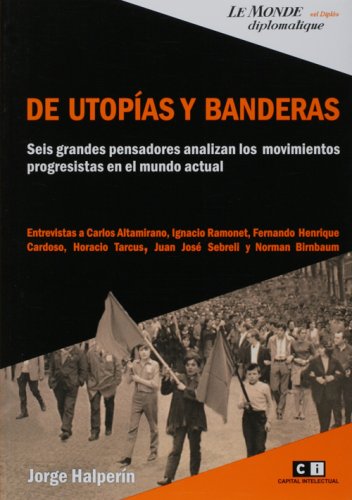 Imagen de archivo de DE UTOPIAS Y BANDERAS a la venta por AG Library