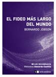 9789876141307: El fideo mas largo del mundo/ The Largest Noddle of the World (Spanish Edition)