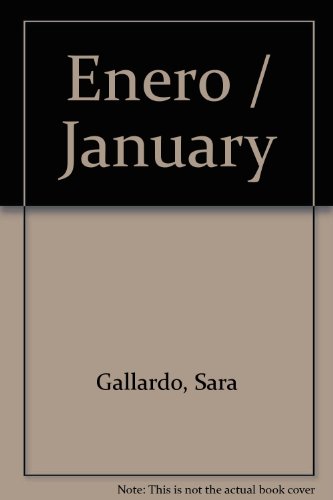 Enero / January (Spanish Edition) (9789876141604) by Gallardo, Sara