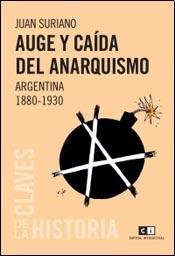 Imagen de archivo de Auge y caida del anarquismo / Rise and Fall of anarchism (Spanish Edition) a la venta por Wonder Book