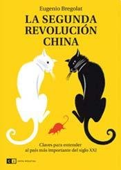 Stock image for La segunda revolucion China / The Second China Revolution (Spanish Edition) for sale by SoferBooks