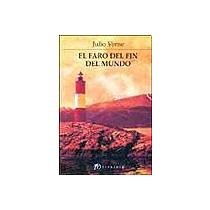 Imagen de archivo de El Faro Del Fin Del Mundo, De Verne, Julio. Editorial Terramar En Espa ol a la venta por Juanpebooks