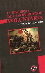 Imagen de archivo de El Discurso De La Servidumbre Voluntaria - De La Boetie, Eti a la venta por Juanpebooks