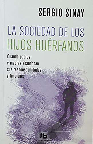 Imagen de archivo de La Sociedad De Los Hijos Huerfanos a la venta por Juanpebooks