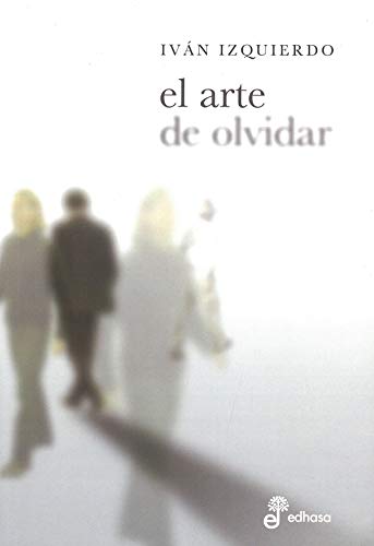 Stock image for EL ARTE DE OLVIDAR for sale by Librovicios