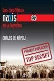 Beispielbild fr Los Cientificos Nazis En La Argentna zum Verkauf von medimops