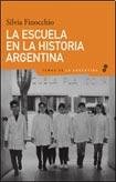 9789876280648: La escuela en la historia Argentina