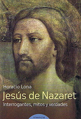 Stock image for Jesus De Nazaret - Horacio Lona for sale by Juanpebooks