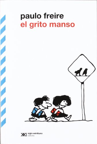 Stock image for El grito manso for sale by AwesomeBooks