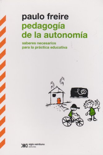 Stock image for Pedagogia De La Autonomia - Paulo Freire - Siglo Xxi - Libro for sale by Juanpebooks