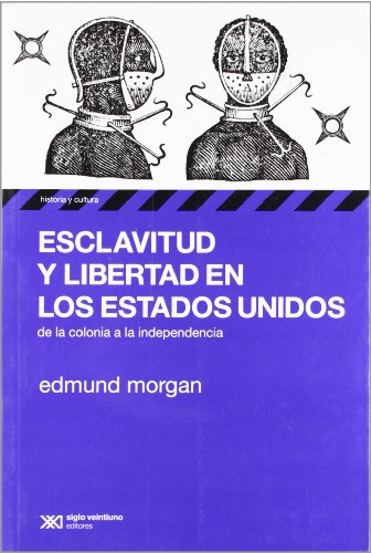 Imagen de archivo de Esclavitud y libertad en los Estados Unidos de la colonia a la Independencia a la venta por MARCIAL PONS LIBRERO