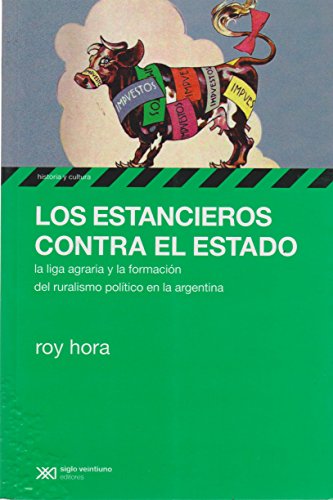 Imagen de archivo de ESTANCIEROS CONTRA EL ESTADO, LOS (Spanish Edition) a la venta por Ergodebooks