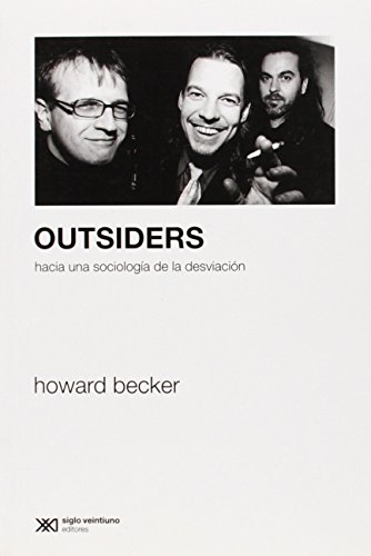 Imagen de archivo de Outsiders: Hacia una sociolog?a de la desviaci?n (Spanish Edition) a la venta por SecondSale