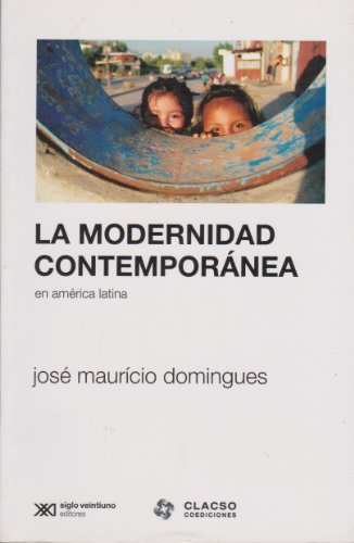 Stock image for la modernidad contemporanea en america latina domingues for sale by LibreriaElcosteo