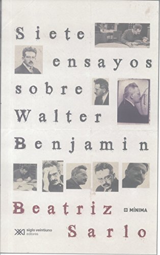 Stock image for SIETE ENSAYOS SOBRE WALTER BENJAMIN. for sale by KALAMO LIBROS, S.L.