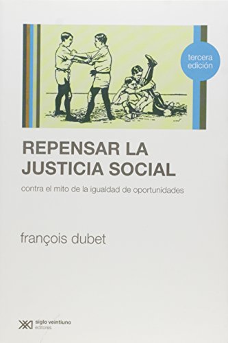 Imagen de archivo de Repensar la justicia social contra el mito de la igualdad de oportunidades a la venta por MARCIAL PONS LIBRERO