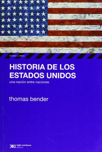 Imagen de archivo de Historia de los Estados Unidos una nacin entre naciones a la venta por MARCIAL PONS LIBRERO