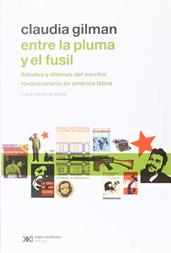 Beispielbild fr ENTRE LA PLUMA Y EL FUSIL (Spanish Edition) zum Verkauf von BooksRun