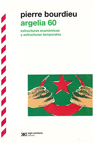 Imagen de archivo de Argelia 60 Estructuras Economicas Y Estructuras Temporales a la venta por Juanpebooks