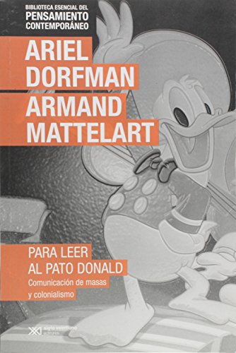 Stock image for para leer al pato donald ariel dorman y armand mattelart for sale by DMBeeBookstore